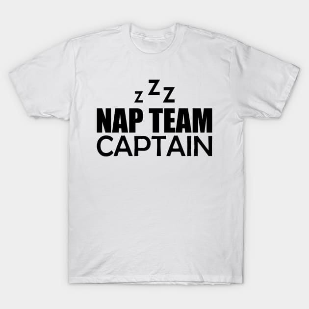 Nap Team Captain T-Shirt by KC Happy Shop